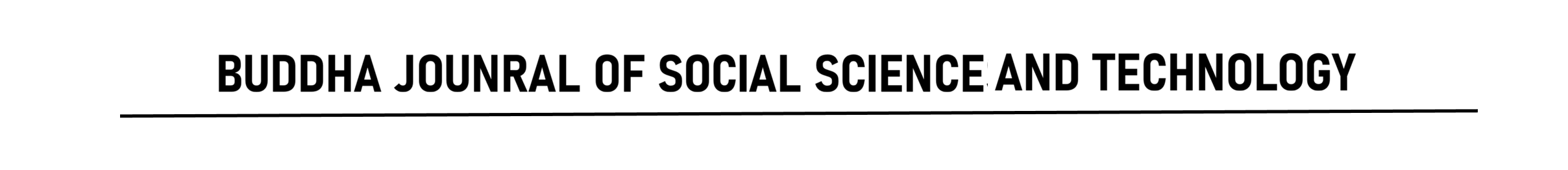 Buddha Journal of Social Sciences and Technology